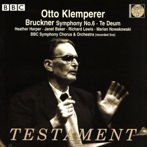 【輸入盤】Bruckner:Symphony 6 / Te Deum