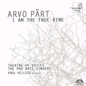 【輸入盤】Pärt: I Am the True Vine