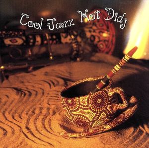 【輸入盤】Cool Jazz Hot Didj