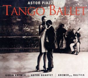 【輸入盤】Piazzolla: Tango Ballet, Concierto Del Angel, Tres Piezas Para Orquesta De Camara / Kremer, Glorvigen, et al