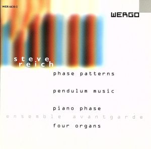 【輸入盤】Reich:Phase Patterns / Pendulum Music / Piano Phase