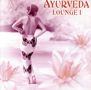 【輸入盤】Ayurveda Lounge 1