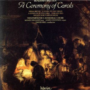 【輸入盤】Ceremony of Carols/Missa Brevis