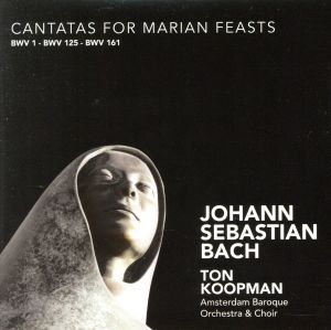 【輸入盤】Bach:Cantatas for Marian Feasts
