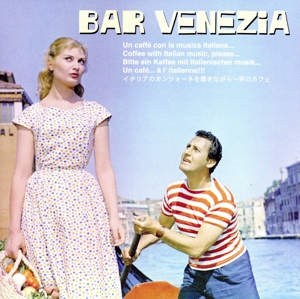 【輸入盤】Bar Venezia