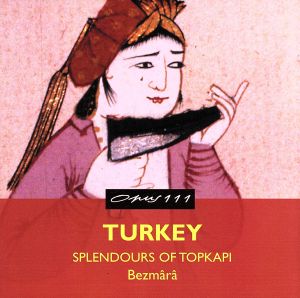 【輸入盤】Turkey: Splendours Of Topkapi