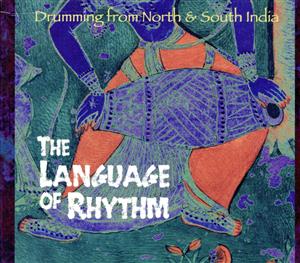 【輸入盤】Language of Rhythm: Drumming From India