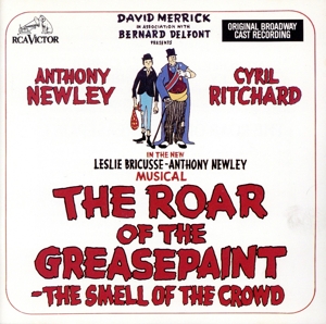 【輸入盤】The Roar Of The Greasepaint - The Smell Of The Crowd (1965 Original Broadway Cast)