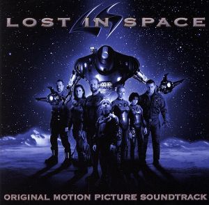 【輸入盤】Lost In Space: Original Motion Picture Soundtrack (1998 Film)