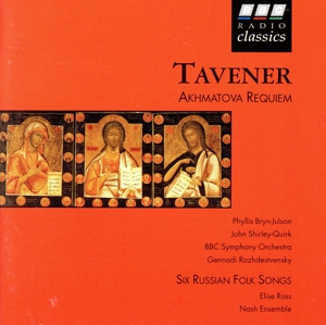 【輸入盤】Tavener;Akhamatova Requiem