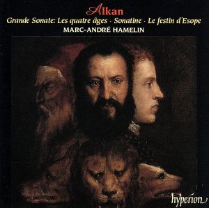 【輸入盤】Alkan: Grande Sonate; Sonatine; Le festin d'Esope