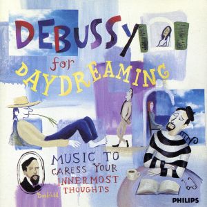 【輸入盤】Debussy for Daydreaming