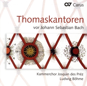 【輸入盤】Thomaskantoren vor Johann Sebastian Bach