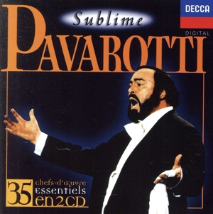 【輸入盤】Sublime Pavarotti