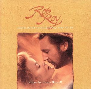 【輸入盤】Rob Roy: Original Motion Picture Soundtrack From The Film