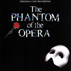 【輸入盤】The Phantom of the Opera (Original 1986 London Cast)