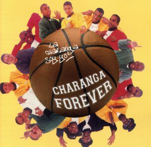 【輸入盤】La Charanga Forever
