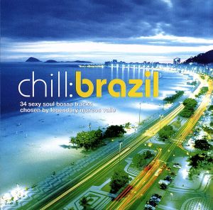 【輸入盤】Chill Brazil