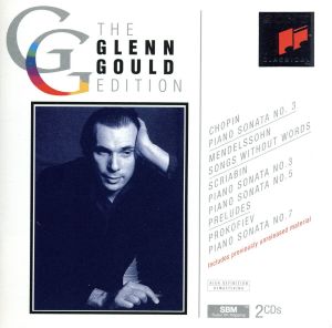 【輸入盤】The Glenn Gould Edition - Chopin/Mendelssohn/Scriabin/Prokofiev