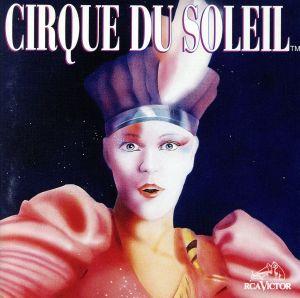 【輸入盤】Cirque Du Soleil