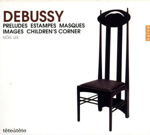 【輸入盤】Debussy - Preludes; Estampes; Images; Children's Corner