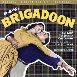 【輸入盤】M-G-M's Brigadoon: Original Motion Picture Soundtrack (1954 Film)