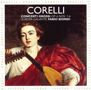 【輸入盤】Corelli;Concerti Grossi Op6