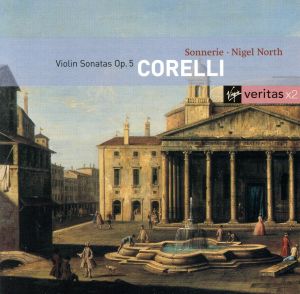 【輸入盤】Corelli:Violin Sonatas Op 5