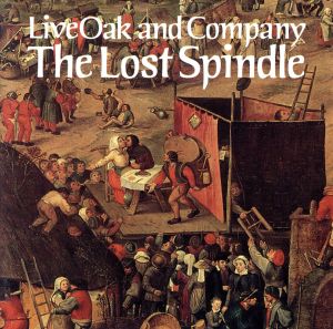 【輸入盤】Lost Spindle: A Romance in Song