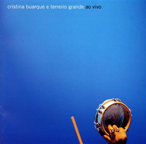 【輸入盤】Cristina Buarque & Terreiro Grande Ao Vivo