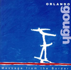 【輸入盤】Message From the Border