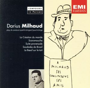 【輸入盤】Darius Milhaud plays & conducts