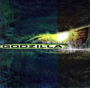 【輸入盤】Godzilla: The Album (1998 Film)