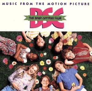 【輸入盤】The Baby-Sitters Club: Music From The Motion Picture