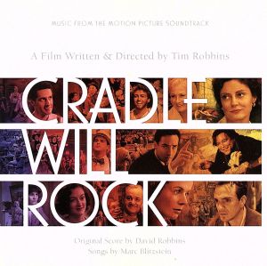 【輸入盤】Cradle Will Rock: Music from the Motion Picture Soundtrack