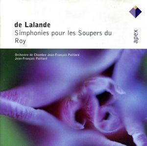 【輸入盤】Symphonies pour les Soupers du Roy