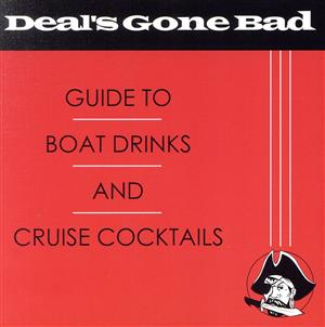 【輸入盤】Guide to Boat Drinks & Cruise Cocktails