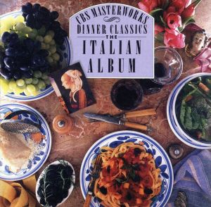 【輸入盤】Dinner Classics: Italian Album