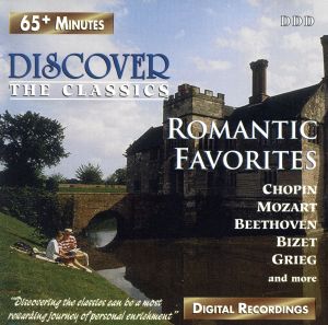 【輸入盤】Discover the Classics: Romantic Classics