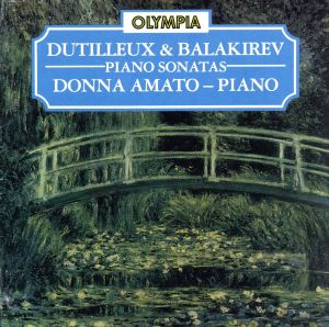 【輸入盤】Dutilleux/Balakirev;Sonatas