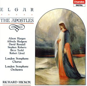 【輸入盤】Elgar: the Apostles Op.49