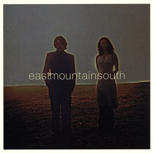 【輸入盤】Eastmountainsouth