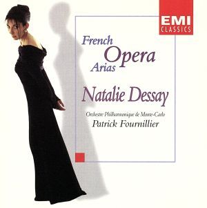 【輸入盤】Natalie Dessay - French Opera Arias