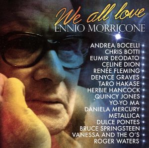 【輸入盤】We All Love Ennio Morricone