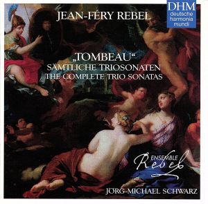 【輸入盤】Rebel: Rombeau/Sonatas En Trio