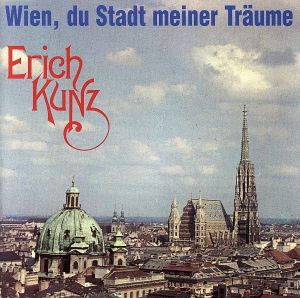 【輸入盤】Wien, Du Stadt Meiner