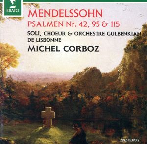 【輸入盤】Mendelssohn: Psalmen 42,95,115