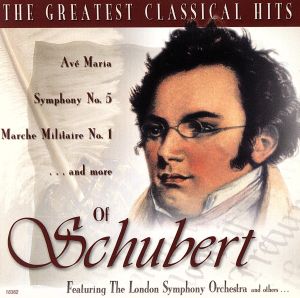 【輸入盤】Greatest Classical Hits of Schubert