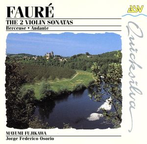 【輸入盤】Faure;the 2 Violin Sonatas