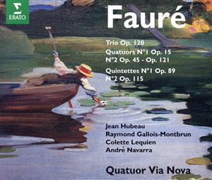 【輸入盤】Faure Quintettes/Quatuors/Trio